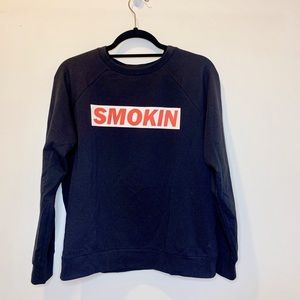 6397 Smokin Sweatshirt